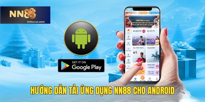 Hướng dẫn tải NN88 cho Android
