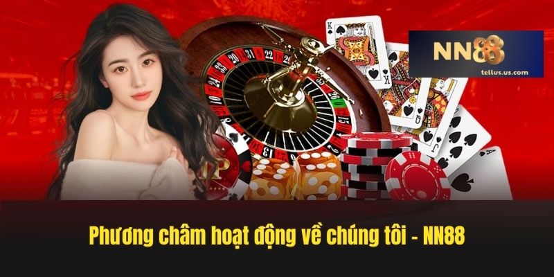 Phương châm hoạt động về chúng tôi - NN88